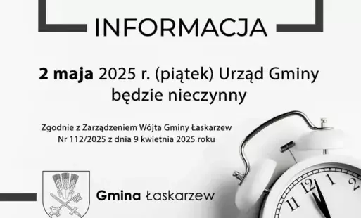2 maja (piątek) Urząd Gminy w Łaskarzewie będzie nieczynny