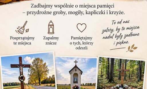 Zdjęcie do Dbajmy o nasze wsp&oacute;lne miejsca pamięci!